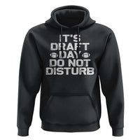 Funny Fantasy Football Hoodie It's Draft Day Do Not Disturb - Wonder Print Shop