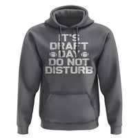 Funny Fantasy Football Hoodie It's Draft Day Do Not Disturb - Wonder Print Shop