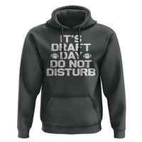 Funny Fantasy Football Hoodie It's Draft Day Do Not Disturb - Wonder Print Shop