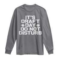 Funny Fantasy Football Long Sleeve Shirt It's Draft Day Do Not Disturb - Wonder Print Shop