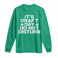 Funny Fantasy Football Long Sleeve Shirt It's Draft Day Do Not Disturb - Wonder Print Shop