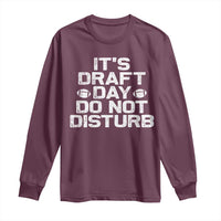 Funny Fantasy Football Long Sleeve Shirt It's Draft Day Do Not Disturb - Wonder Print Shop