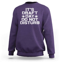 Funny Fantasy Football Sweatshirt It's Draft Day Do Not Disturb - Wonder Print Shop