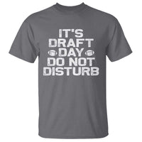 Funny Fantasy Football T Shirt It's Draft Day Do Not Disturb - Wonder Print Shop