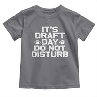 Funny Fantasy Football Toddler T Shirt It's Draft Day Do Not Disturb - Wonder Print Shop