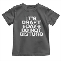 Funny Fantasy Football Toddler T Shirt It's Draft Day Do Not Disturb - Wonder Print Shop