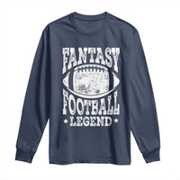 Fantasy Football Legend Long Sleeve Shirt Funny Gameday Dad - Wonder Print Shop