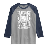 Fantasy Football Legend Raglan Shirt Funny Gameday Dad - Wonder Print Shop