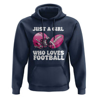 Funny Just A Girl Who Loves Football Hoodie - Wonder Print Shop