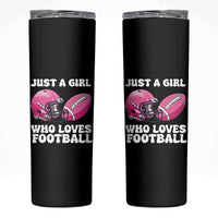 Funny Just A Girl Who Loves Football Skinny Tumbler - Wonder Print Shop