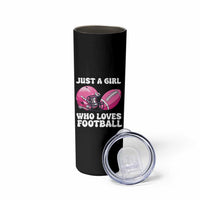 Funny Just A Girl Who Loves Football Skinny Tumbler - Wonder Print Shop