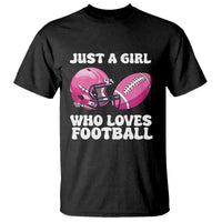Funny Just A Girl Who Loves Football T Shirt - Wonder Print Shop