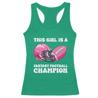 This Girl Is A Fantasy Football Champion Racerback Tank Top Funny Champ Champion Draft - Wonder Print Shop