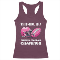 This Girl Is A Fantasy Football Champion Racerback Tank Top Funny Champ Champion Draft - Wonder Print Shop