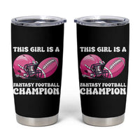This Girl Is A Fantasy Football Champion Tumbler Cup Funny Champ Champion Draft - Wonder Print Shop