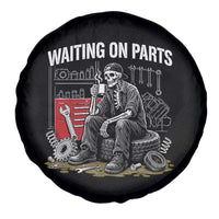 Funny Waiting On Parts Mechanic Skeleton Auto Repair Life Spare Tire Cover