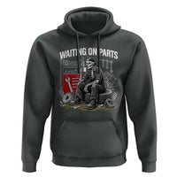 Funny Waiting On Parts Mechanic Skeleton Auto Repair Life Hoodie
