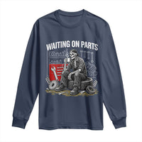 Funny Waiting On Parts Mechanic Skeleton Auto Repair Life Long Sleeve Shirt