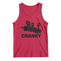 Cranky Car Engine Crankshaft Cars Lover Tank Top Mechanics Father Day