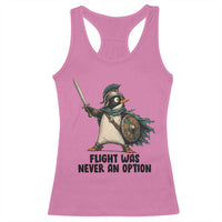 Flight Was Never An Option Funny Penguin Racerback Tank Top Sarcastic Dark Humor Animal