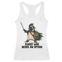Flight Was Never An Option Funny Penguin Racerback Tank Top Sarcastic Dark Humor Animal