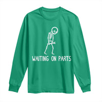 Waiting on Parts Mechanic Skeleton Long Sleeve Shirt Garage Car Guy Auto Repair Life