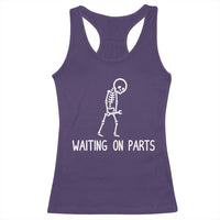 Waiting on Parts Mechanic Skeleton Racerback Tank Top Garage Car Guy Auto Repair Life