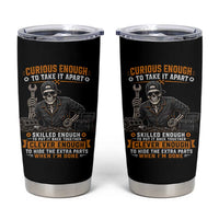 Mechanic Skeleton Tumbler Cup Curious Enough to Take It Apart Car Auto Repair Garage