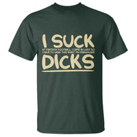 I Suck At Fantasy Football T Shirt Funny My Friends Are Draft Party Commish FFL - Wonder Print Shop