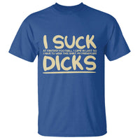 I Suck At Fantasy Football T Shirt Funny My Friends Are Draft Party Commish FFL - Wonder Print Shop