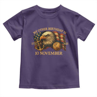 Veteran 250th Anniversary Toddler T Shirt My Other Birthday Is 10 November 1775 - Wonder Print Shop