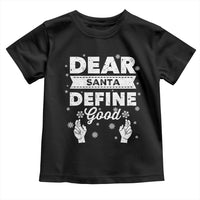 Dear Santa Christmas Toddler T Shirt Naughty Nice Funny Funny Family Xmas Pajamas - Wonder Print Shop