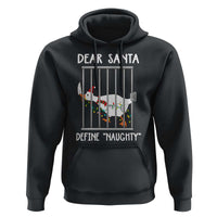 Funny Christmas Goose Hoodie Dear Santa Define Naughty Xmas Meme - Wonder Print Shop