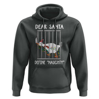 Funny Christmas Goose Hoodie Dear Santa Define Naughty Xmas Meme - Wonder Print Shop