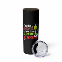 Funny Christmas Skinny Tumbler Dear Santa Leave Your Credit Card Red Plaid Pajamas - Wonder Print Shop