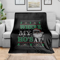 Where's My Ho At Matching Ugly Christmas Throw Blanket Santa Funny Couples - Wonder Print Shop