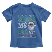 Where's My Ho At Matching Ugly Christmas Toddler T Shirt Santa Funny Couples - Wonder Print Shop