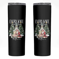 Every Knee Shall Bow Skinny Tumbler Nativity Scene Santa and Baby Jesus Christmas - Wonder Print Shop