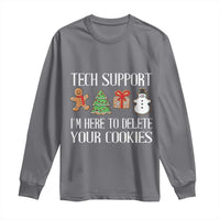 Christmas Tech Support Long Sleeve Shirt Here To Delete Cookies IT Xmas