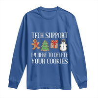 Christmas Tech Support Long Sleeve Shirt Here To Delete Cookies IT Xmas