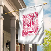 Oh how He Loves Us Garden Flag Boho Christian Valentine - Wonder Print Shop