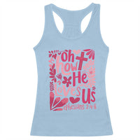 Oh how He Loves Us Racerback Tank Top Boho Christian Valentine - Wonder Print Shop