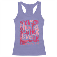 Oh how He Loves Us Racerback Tank Top Boho Christian Valentine - Wonder Print Shop