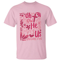 Oh how He Loves Us T Shirt Boho Christian Valentine - Wonder Print Shop