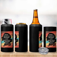 When Injustice Becomes Law Resistance Becomes Duty 4 in 1 Can Cooler Tumbler Political Protest Feminist RGB - Wonder Print Shop