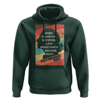 When Injustice Becomes Law Resistance Becomes Duty Hoodie Political Protest Feminist RGB - Wonder Print Shop