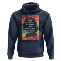 When Injustice Becomes Law Resistance Becomes Duty Hoodie Political Protest Feminist RGB - Wonder Print Shop