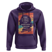 When Injustice Becomes Law Resistance Becomes Duty Hoodie Political Protest Feminist RGB - Wonder Print Shop