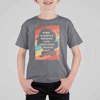 When Injustice Becomes Law Resistance Becomes Duty T Shirt For Kid Political Protest Feminist RGB - Wonder Print Shop