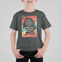 When Injustice Becomes Law Resistance Becomes Duty T Shirt For Kid Political Protest Feminist RGB - Wonder Print Shop